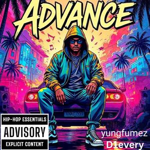 Advance (feat. D1every) [Explicit]