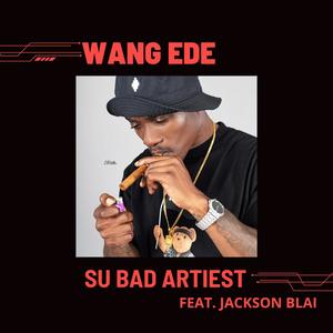 Su Bad Artiest (feat. Jackson blai) (Explicit)