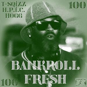 Bankroll Fresh (Explicit)