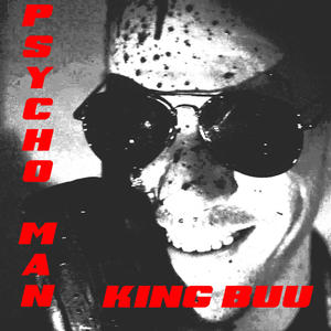 Psycho Man (Explicit)