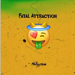 Fatal Attraction (Explicit)