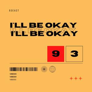 I'll Be Okay