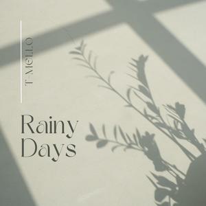 Rainy Days (Explicit)