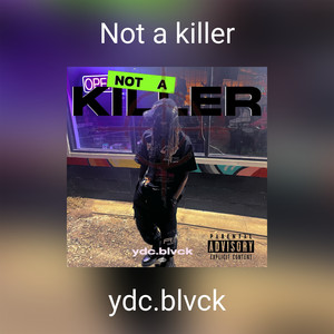 Not a killer