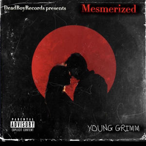 Mesmerized (Explicit)