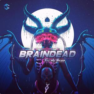 Braindead (灵魂已死)