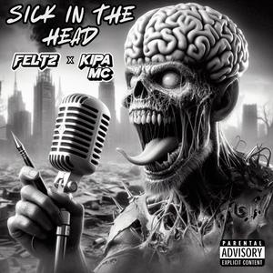 Sick in the head (Explicit)