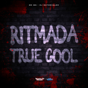 Ritmada True Cool (Explicit)