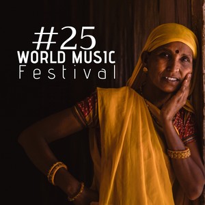 World Music Festival #25: Instrumental Ambient Music, Bangladeshi music, Indian Music