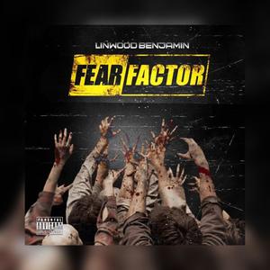 Fear Factor (Explicit)