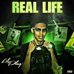 Real Life (Explicit)