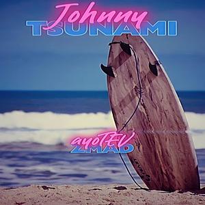 Johnny Tsunami (Explicit)