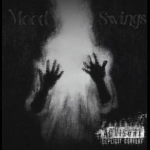 Mood swings (Explicit)