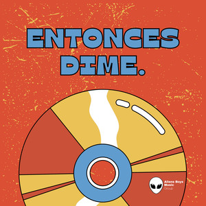 Entonces Dime