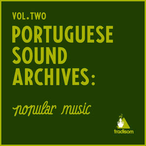 Portuguese Sound Archives: Popular Music (Vol. 2)