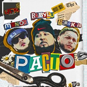 Un Pacto (feat. El brrakiis & Menor) (Explicit)