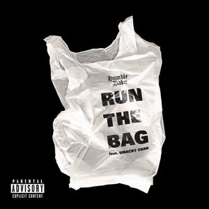 Run The Bag (feat. Smacky Chan) [Explicit]