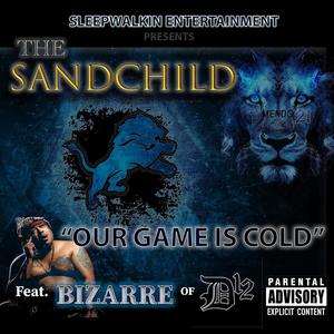 Our Game is Cold (feat. Bizarre) [Explicit]