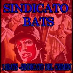 Sindicato Bats (Explicit)