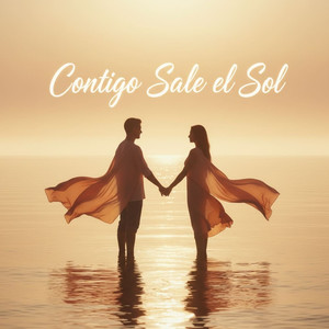 Contigo Sale El Sol
