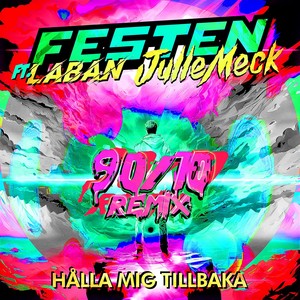 HÅLLA MIG TILLBAKA (Remix)