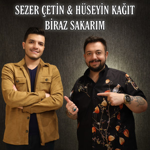 Biraz Sakarım
