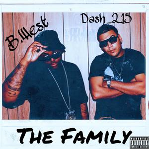 The Family (feat. B.West) [Explicit]