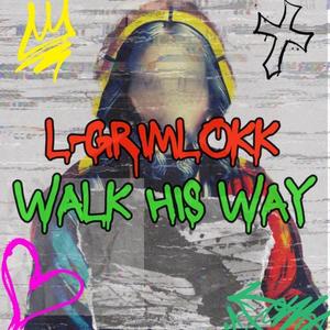 Walk His Way