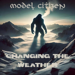 Changing The Weather (Explicit)