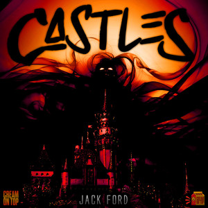 JÅCK FORD - CÅSTLES (Extended Version)