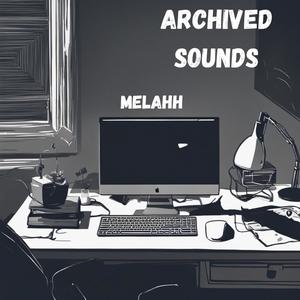 Archived sounds