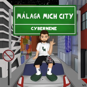 Málaga Mich City (Explicit)