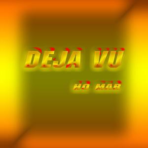 DEJA VU (Explicit)