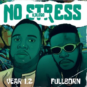 No Stress (feat. Year 1.2)