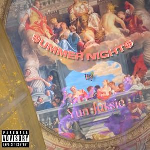 $ummer Night$ (Explicit)