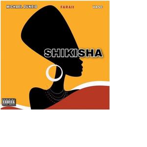 Shikisha (feat. Faraii & Vasc) (Explicit)
