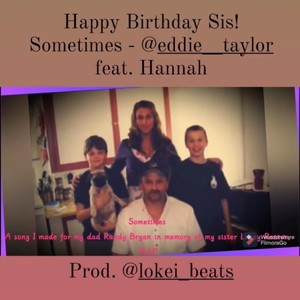 Sometimes(feat. Hannah)