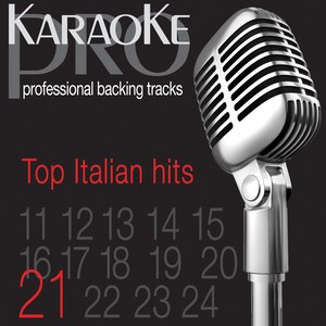 Top Italian Karaoke Hits, Vol. 21