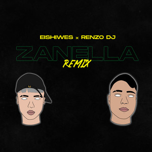 Zanella (Remix) [Explicit]