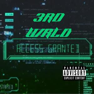 3rd wrld (feat. luhBeep) [Explicit]