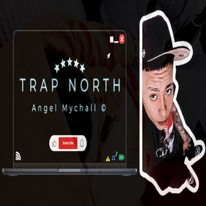 Trap North (Explicit)