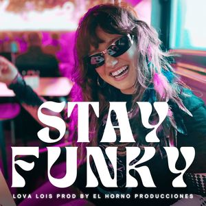 Stay Funky