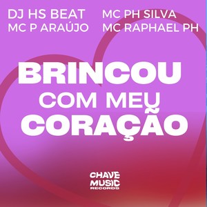 Bricou Com Meu Coração (Explicit)