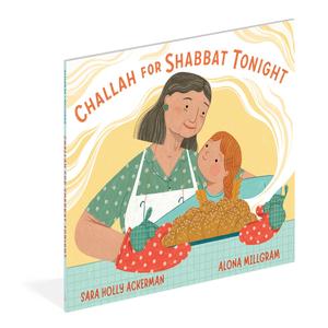 Challah for Shabbat Tonight: A Sing-along Song