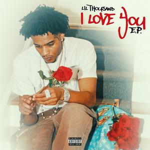 I Love You EP (Explicit)