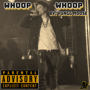 Whoop Whoop (Explicit)