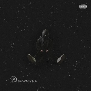 Dreams (Explicit)