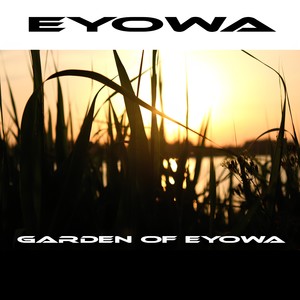 Garden of Eyowa