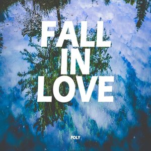 FALL IN LOVE