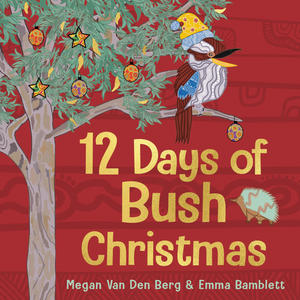 12 Days of Bush Christmas (feat. Kutcha Edwards)